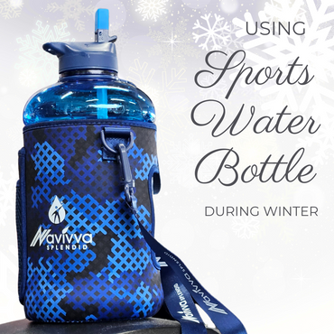 Using your Sports Water Bottle During the Winter